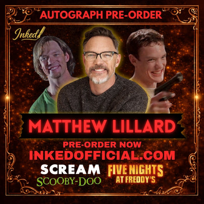 Matthew Lillard Pre-Order